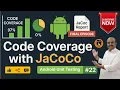 Jacoco Explained Android Unit Testing Code Coverage Made Simple Android Unit Testing Finale - 22