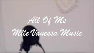 all of me john legend mlle vanessa music cover 