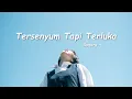 Lagu Tersenyum Tapi Terluka — Senyum yang Menyimpan Cerita | Sonara
