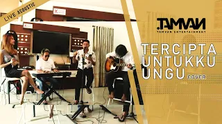 Download TERCIPTA UNTUKKU UNGU Cover ft BABANG ANDIKA MAHESA MP3