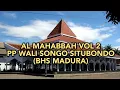 Download Lagu AL Mahabbah VOL 2 Full PP Wali Songo Situbondo (BHS Madura)