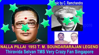 nalla pillai 1953 t m soundararajan legend
