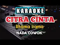 Download Lagu CITRA CINTA KARAOKE - RHOMA IRAMA - NADA PRIA