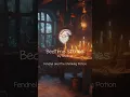 Chapter 7 Fendrel and The Shrinking Potion