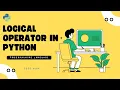 Logical Operators in Python Explained Day 7 Python for Beginners Code Aura
