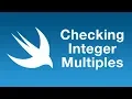 Integer multiples in Swift with isMultiple of