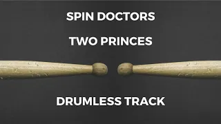 spin doctors two princes drumless 