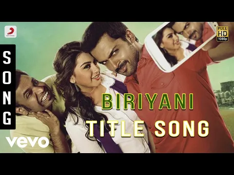 Download MP3 Biriyani - Title Song | Karthi, Hansika Motwani
