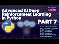 Advanced AI Deep Reinforcement Learning In Python Part 7 A3C