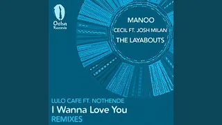 i wanna love you original mix