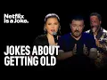 Stand-Up Comedy About Getting Old Netflix Is A Joke