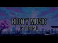 Download Lagu 🎧 Booty Music \