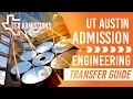 UT Engineering - Transfer Requirements and Tips