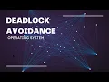 DEADLOCK AVOIDANCE