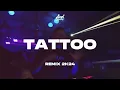 TATTOO (REMIX) - FLOR ALVAREZ, PUSHI - AXEL DJ 2K24!