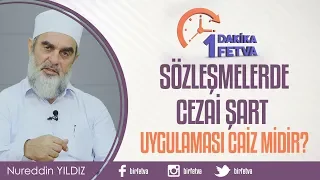 Sözleşmelerde Cezai Şart Uygulaması Caiz midir?
