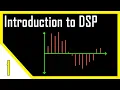 Introduction to Digital Signal Processing DSP