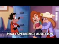Download Lagu A Goofy Movie (Full Fandub) - Max Speaking Audition