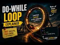 Tutorial 13 Do while loop in C Logic explanation in 5 Minutes