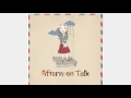 Afternoon Talk - There's One Thing You Should Know