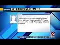 Spectrum says outage issue resolved