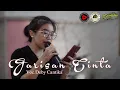 Download Lagu GARISAN CINTA | VOC.DEBY CANTIKA | PUTRA NAFITA CAYA | EDISI LATIHAN