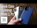 NEW iPhone 11 Pro Case Lineup from Speck - Full Review