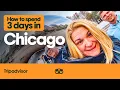 How to Spend 3 Days in Chicago Architecture Tours Deep Dish Pizza and Sky Deck Views