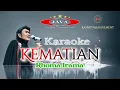 Download Lagu Karaoke Kematian - Rhoma Irama \u0026 Soneta Group || Java Karaoke