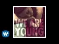 Download Lagu Fun. - We Are Young (Instrumental) ft. Janelle Monáe