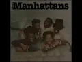 The Manhattans - Am I losing you