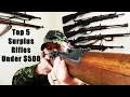 Top 5 Military Surplus Rifles Under 500 in 2026