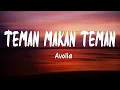 Download Lagu Avolia - Teman Makan Teman (Lirik Lagu)