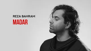 Reza Bahram Madar آهنگ جدید مادر با صدای رضا بهرام 