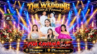 🔴LIVE OM SAVANA SAKJOSE - TASYAKURAN PERNIKAHAN ( SHERIN & FERNANDO ) #2026