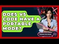 Does VS Code Have A Portable Mode - Emerging Tech Insider