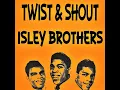 Twist & Shout - Isley Brothers