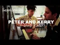 Lagu Peter \u0026 Kerry - I Don't Know - Secret Sessions