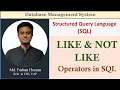 Lec 69 Like Not Like Operators SQL DBMS Bangla Tutorial