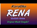Download Lagu RENA - KARAOKE DANGDUT TANPA VOKAL - MUCHSIN ALATAS