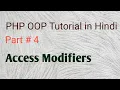 OOP in PHP Part 4 Access Modifier in PHP PHP OOPS Tutorial in Hindi