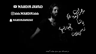                                                    میهراب   پاشا   گۆرانی چار قەد ژیر نوسی کوردی دندنها
