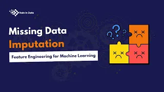 Missing Data Imputation Feature Engineering for Machine Learning
