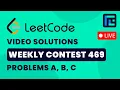Leetcode Weekly Contest 469 Solutions - A to C by Vibhaas TLE Eliminators