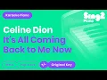 Lagu Céline Dion - It's All Coming Back To Me Now (Karaoke Piano)