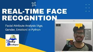 Real-Time Face Recognition and Facial Attribute Analysis Age Gender Emotion in Python