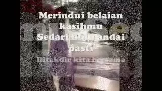 di takdir kita bersama mac rahayu lirik 