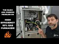 Most Common and Basic Problem on High Efficiency Furnaces