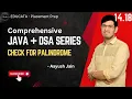 14 18 Recursion Check if a string is a palindrome Java and DSA