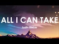 Lagu Justin Bieber - ALL I CAN TAKE (Lyrics)